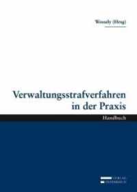Verwaltungsstrafverfahren in der Praxis （Neuausg. 2010. 246 S. 22.5 cm）