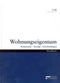 Wohnungseigentum : Kommentar - Anträge - Entscheidungen （Neuausg. 2010. 763 S. 23 cm）