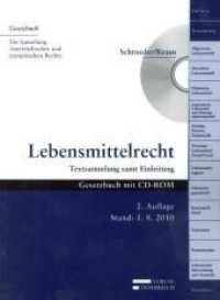 Lebensmittelrecht, m. 1 CD-ROM : Textsammlung samt Einleitung (Gesetzbuch) （2. Aufl. 2010. 732 S. 22.5 cm）