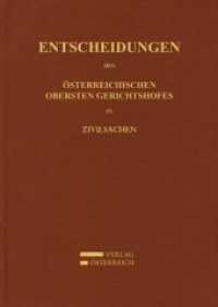 Entscheidungen des Österreichischen Gerichtshofes in Zivilsachen : 2009 - 2. Halbjahr （1., Aufl. 2011. 616 S. 230 mm）