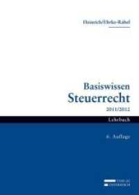 Basiswissen Steuerrecht 2011/2012 （6., überarb. Aufl. 2011. 307 S. 22.5 cm）