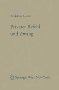 Privater Befehl und Zwang : Verfassungsrechtliche Bedingungen privater Eingriffsgewalt (Forschungen aus Staat und Recht Bd.143) （2004. XIX, 531 S.）