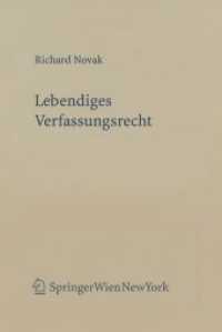 Lebendiges Verfassungsrecht (Forschungen aus Staat und Recht Bd.156) （2007. VII, 331 S. 23,5 cm）