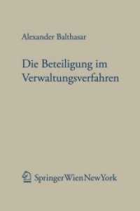 Die Beteiligung im Verwaltungsverfahren (Forschungen aus Staat und Recht Bd.164) （2009. XX, 285 S. 23.5 cm）