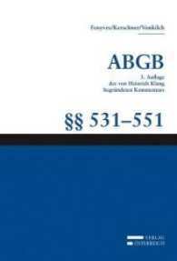 Großkommentar zum ABGB - Klang Kommentar : 531-551 ABGB, Erbrecht （3., überarb. Aufl. 2016. 491 S. 23.8 cm）
