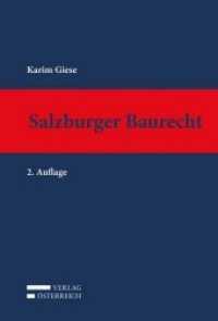 Salzburger Baurecht （2. Aufl. 2018. XXVI, 1527 S. 20.7 cm）
