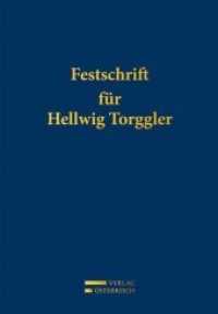 Festschrift für Hellwig Torggler （2013. XIV, 1464 S. 225 mm）