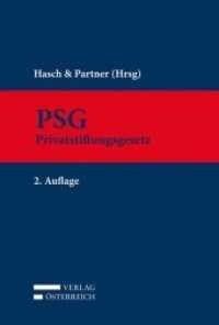PSG : Privatstiftungsgesetz （2., überarb. Aufl. 2014. XXVIII, 502 S. 18.5 cm）