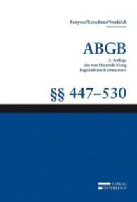 Großkommentar zum ABGB - Klang Kommentar :    447-530 ABGB, Pfandrecht （3. Aufl. 2016. 918 S. 23.8 cm）