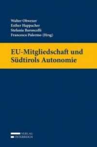 EU-Mitgliedschaft und Südtirols Autonomie : Die Auswirkungen der EU-Mitgliedschaft auf die Autonomie des Landes Südtirol am Beispiel ausgewählter Gesetzgebungs- und Verwaltungskompetenzen （2015. XXIV, 483 S. 23.5 cm）
