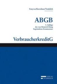Großkommentar zum ABGB - Klang Kommentar : Verbraucherkreditgesetz （3. Aufl. 2016. 624 S. 23.8 cm）