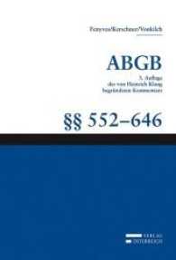 Großkommentar zum ABGB - Klang Kommentar :    552-646 ABGB, Erbrecht （2017. 592 S. 23.8 cm）