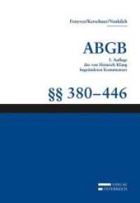 Großkommentar zum ABGB - Klang Kommentar :    380-446, Eigentum （3. Aufl. 2018. 530 S. 23.8 cm）