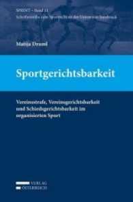 Sportgerichtsbarkeit (f. Österreich) : Vereinsstrafe, Vereinsgerichtsbarkeit und Schiedsgerichtsbarkeit im organisierten Sport (Schriftenreihe zum Sportrecht an der Universität Innsbruck Bd.11) （2017. XXII, 402 S. 235 mm）