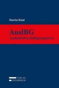 AuslBG : Ausländerbeschäftigungsgesetz （2018. XVIII, 877 S. 18.5 cm）