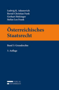 Österreichisches Staatsrecht : Band 3: Grundrechte （3. Aufl. 2019. XVIII, 283 S. 23.5 cm）