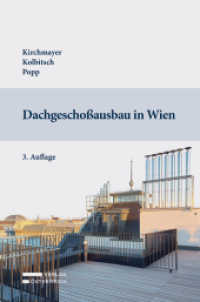 Dachgeschoßausbau in Wien （3. Aufl. 2023. 500 S. 23.5 cm）