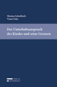 Der Unterhaltsanspruch des Kindes und seine Grenzen （2021. XVI, 109 S. 23.5 cm）