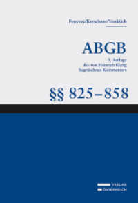Großkommentar zum ABGB - Klang Kommentar :    825-858, Miteigentum (Großkommentar zum ABGB - Klang 12) （3. Aufl. 2022. 391 S. 23.8 cm）