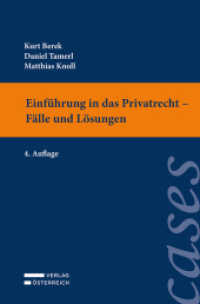 Einführung in das Privatrecht - Fälle und Lösungen （4. Aufl. 2022. XII, 196 S. 23.5 cm）