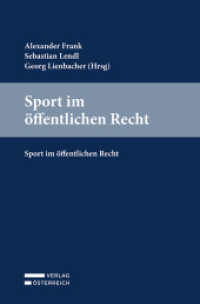 Sport im öffentlichen Recht （2023. XVI, 291 S. 23.5 cm）