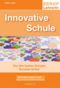 Beruf: LehrerIn : Innovative Schule - Von den besten Schulen Europas lernen (Beruf: Lehrerin) （2011. 112 S. 24.2 cm）