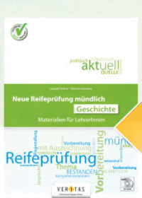 Neue Reifeprüfung mündlich - Materialien für LehrerInnen - Geschichte : Buch mit CD-ROM (Neue Reifeprüfung mündlich - Materialien für LehrerInnen) （2012. 48 S. 30 cm）