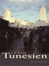 Tunesien （2003. 168 S. 145 Farbabb. 30.5 cm）
