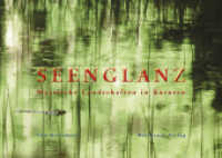 Seenglanz : Mystische Landschaften in Kärnten （2014. 184 S. m. farb. Abb. 215 x 300 mm）