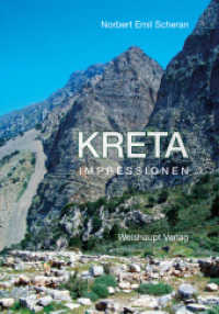 Kreta : Impressionen （1. Aufl. 2015. 240 S. farbige Abb. 24 cm）
