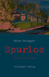 Spurlos : Ein Graz-Krimi （2016. 152 S. 21 cm）