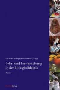 Lehr- und Lernforschung in der Biologiedidaktik Bd.3 (Forschungen zur Fachdidaktik Bd.10) （2009. 302 S. 21 cm）