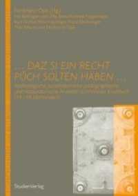 ... daz si ein recht puech solten haben ... : Kodikologische, kunsthistorische, paläographische und restauratorische Analysen zum Wiener Eisenbuch (14. - 19. Jahrhundert) (Forschungen und Beiträge zur Wiener Stadtgeschichte Bd.53) （zahlreiche Farbfotos. 2010. 176 S. m. zahlr. Farbfotos. 240 mm）