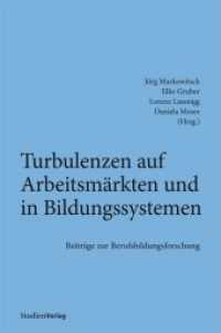 Turbulenzen auf Arbeitsmärkten und in Bildungssystemen : Beiträge zur Berufsbildungsforschung （inkl. zahlreicher s/w-Abbildungen. 2011. 480 S. 30 schw.-w. Abb. 210 m）