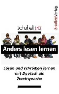 Schattenseiten des lebenslangen Lernens : Anders lesen lernen. Lesen und schreiben lernen mit Deutsch als Zweitsprache (schulheft 143) （2012. 120 S. 190 mm）