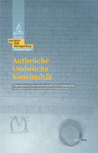900 Jahre Stift Herzogenburg : Aufbrüche - Umbrüche - Kontinuität （2014. 500 S. m. zahlr. Farbabb. 23.4 cm）