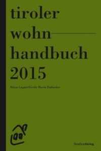 Tiroler Wohnhandbuch 2015 （zahlr. Tabellen und Übersichtstafeln. 2015. 80 S. m. zahlr. Tab.）