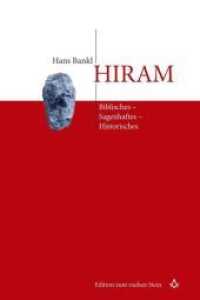 Hiram : Biblisches - Sagenhaftes - Historisches (Edition zum rauhen Stein 4) （2015. 160 S. 210 mm）