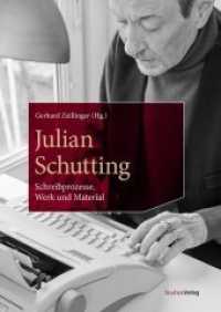 Julian Schutting : Schreibprozesse. Werk und Material (Archiv der Zeitgenossen - Sammlung künstlerischer Vor- und Nachlässe, KremsSchriften 5) （2019. 272 S. 240 mm）