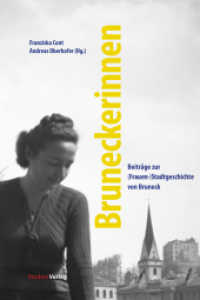 Bruneckerinnen : Beiträge zur (Frauen-)Stadtgeschichte von Bruneck （2025. 328 S. 234 mm）
