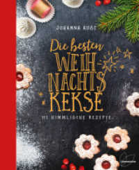 Die besten Weihnachtskekse : 111 himmlische Rezepte （3. Aufl. 2022. 280 S. 245 mm）