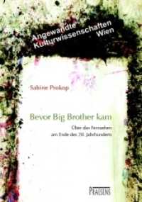 Bevor Big Brother kam : Über das Fernsehen am Ende des 20. Jahrhunderts (Angewandte Kulturwissenschaften Wien 16) （1., Aufl. 2010. 332 S. 21 cm）