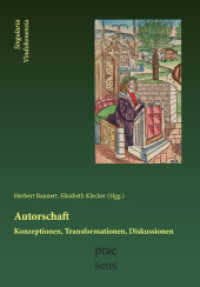 Autorschaft. Konzeptionen Transformationen Diskussionen Bd.3 : Singularia Vindobonensia （2013. 346 S. 210 mm）
