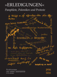 'ERLEDIGUNGEN'. Pamphlete, Polemiken und Proteste Jhg. 14/15 : Sichtungen (Sichtungen 14/15) （2014. 450 S. 23 cm）
