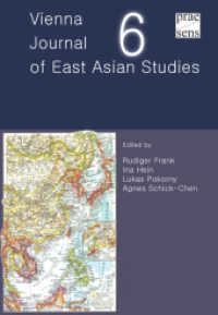 Vienna Journal of East Asian Studies 6 (Vienna Journal of East Asian Studies 6) （2014. 180 S. 23 cm）