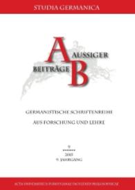 Text und Stil im Wandel - neue Perspektiven der Textlinguistik und Stilistik (Aussiger Beiträge Bd.9) （2015. 334 S. 211 mm）