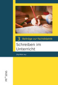 Schreiben im Unterricht (Beiträge zur Fachdidaktik 3) （2022. 140 S. 19 cm）