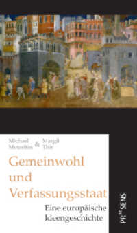 Gemeinwohl und Verfassungsstaat : Eine europäische Ideengeschichte （2022. 260 S. 23 cm）