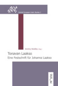 Tonavan Laakso : Eine Festschrift für Johanna Laakso (Central European Uralic Studies 2) （2022. 647 S. mit Farb- und SW-Abb. 23 cm）