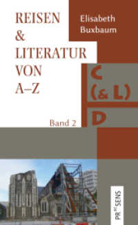 REISEN & LITERATUR VON A-Z. 2 REISEN & LITERATUR VON A-Z : Band 2: C-D (REISEN & LITERATUR VON A-Z 2) （2022. 120 S. mit zahlr. z.T. farbigen Abbildungen. 19.5 cm）